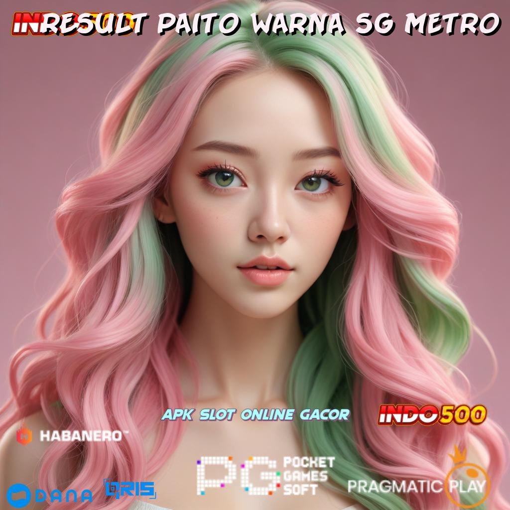 Result Paito Warna Sg Metro