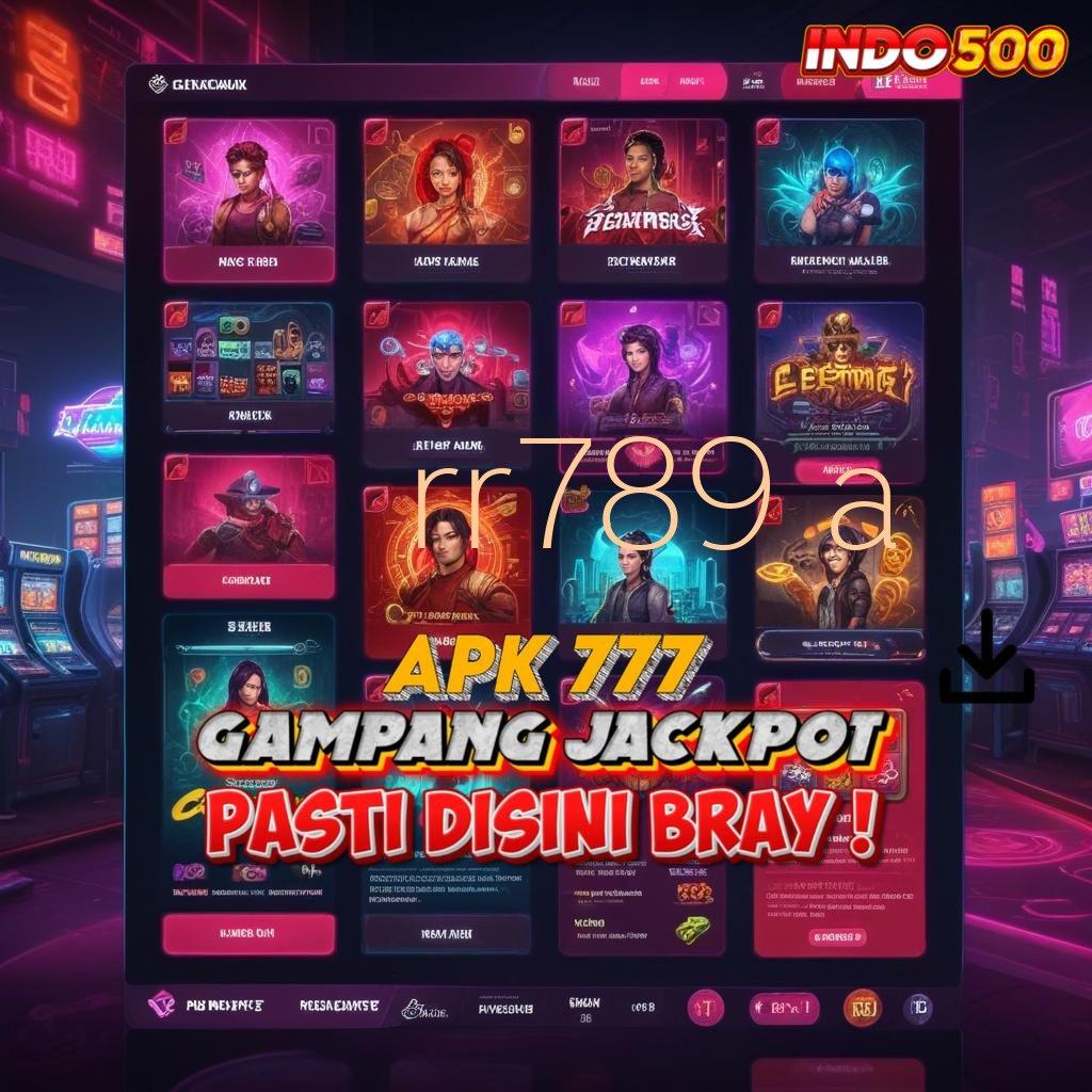 RR789 A ⚌ Pembaruan APK Bonus Harian Sarana Digital