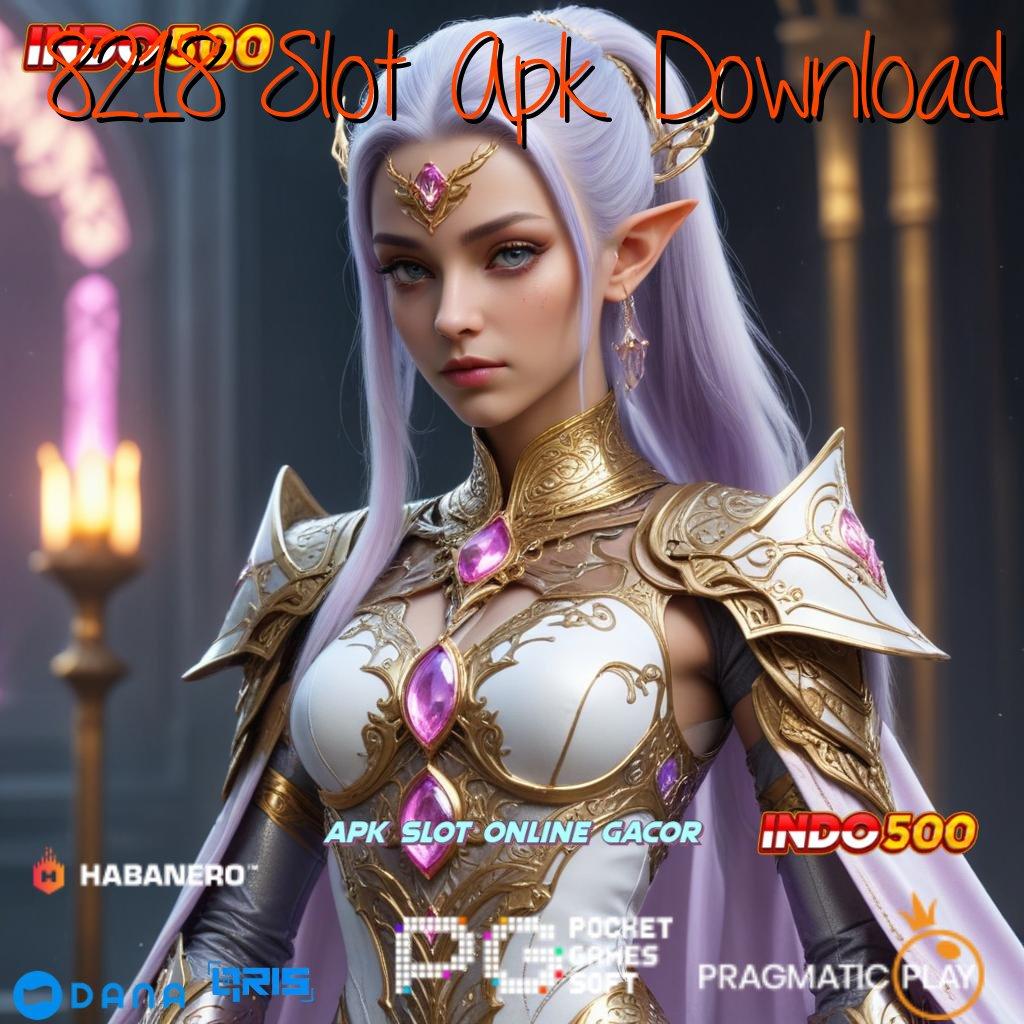 8218 Slot Apk Download