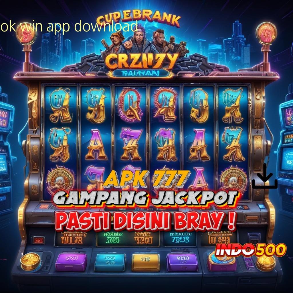 OK WIN APP DOWNLOAD # Menang di Tangan Apk Maxwin Slot Terbaru Unduh Android iOS