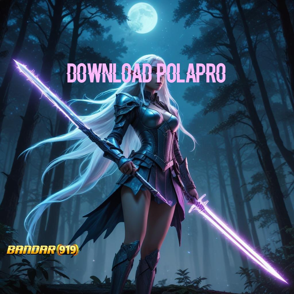 DOWNLOAD POLAPRO 🧡 Peak Power Token Bonus Prima Terjamin