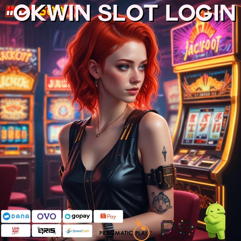 Okwin Slot Login