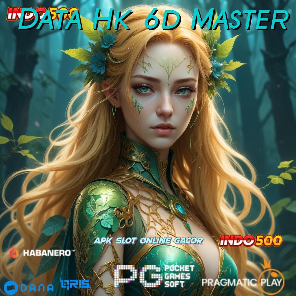 Data Hk 6d Master