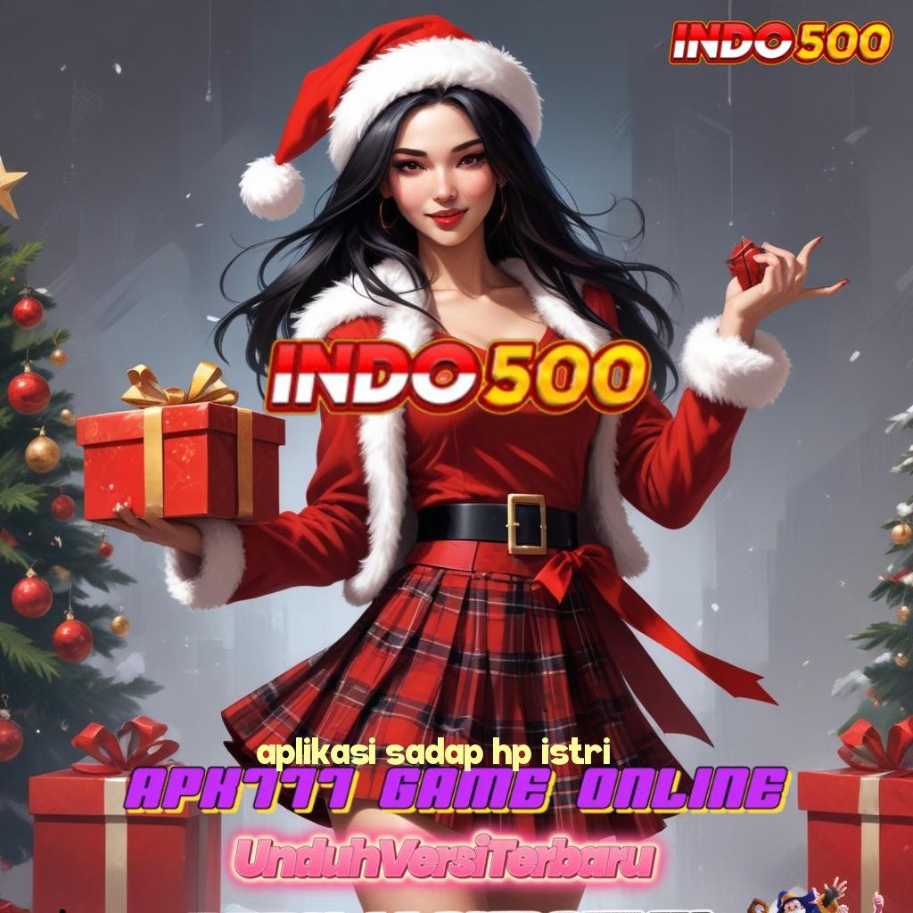 APLIKASI SADAP HP ISTRI ➿ Android Jackpot Bonus Valid Event