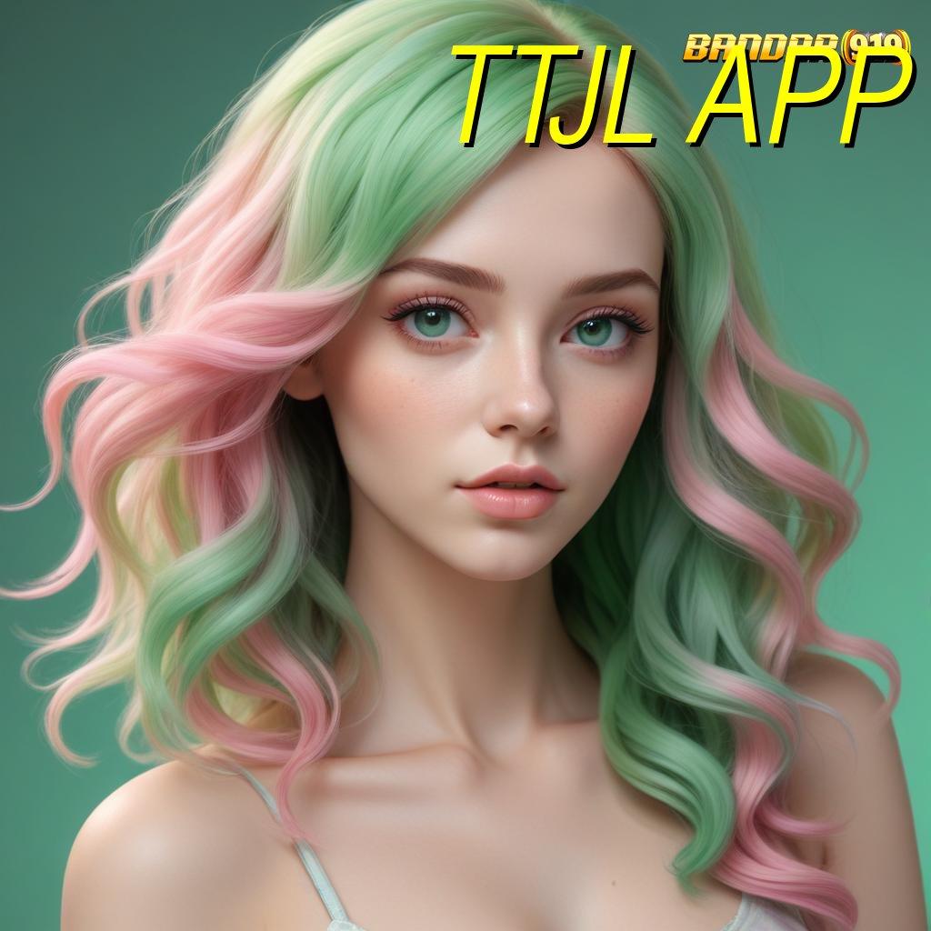 TTJL APP 🐉 Akses Instan ke Slot Server Gacor Hari Ini