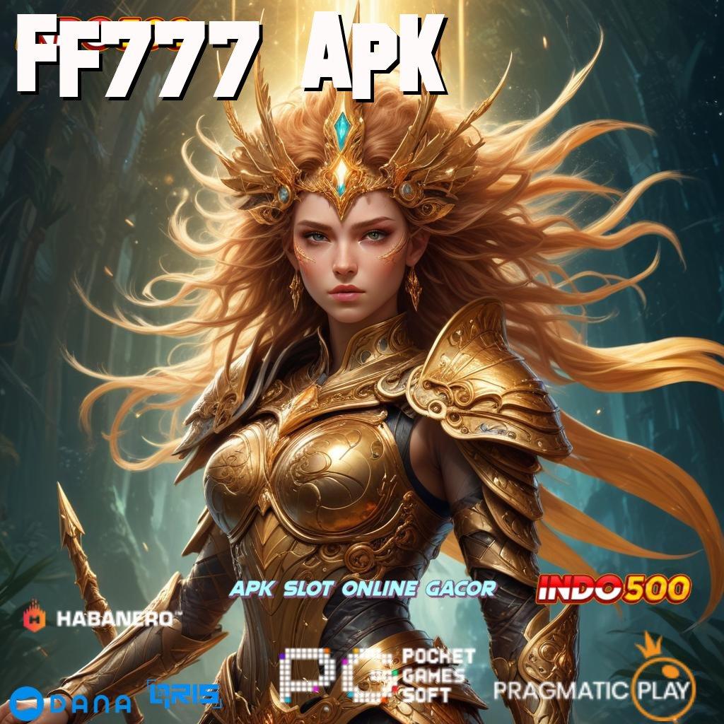 Ff777 Apk