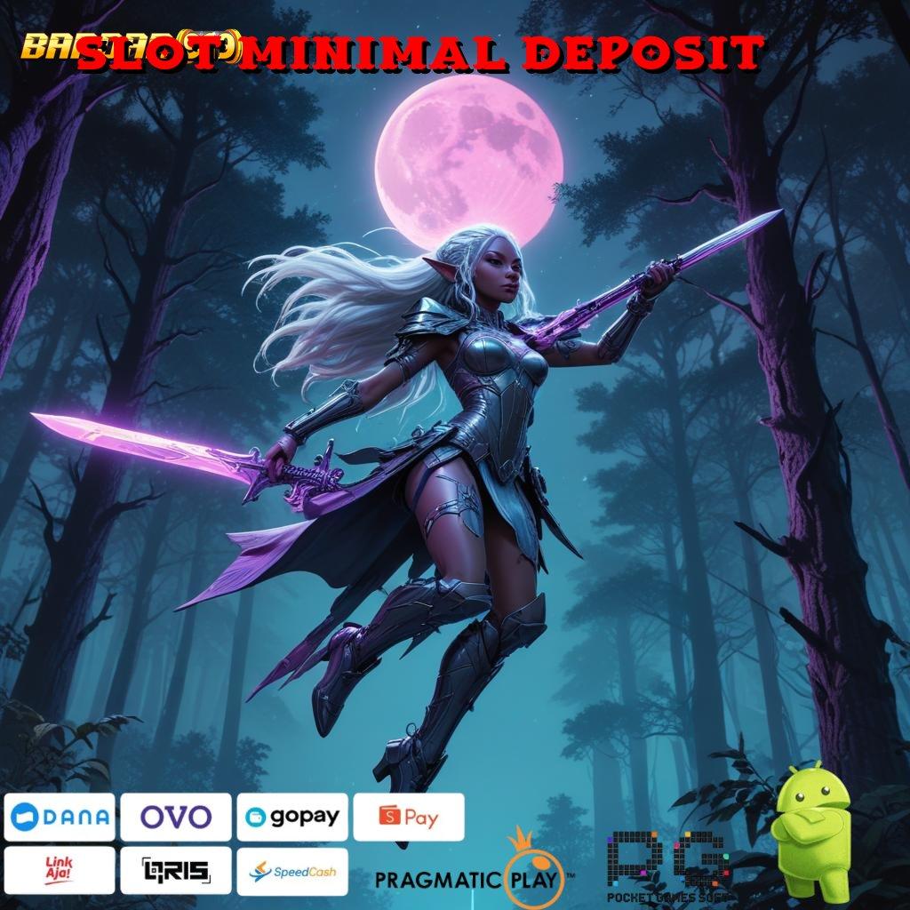 SLOT MINIMAL DEPOSIT 5000 : panduan strategi juara peluang selalu ada