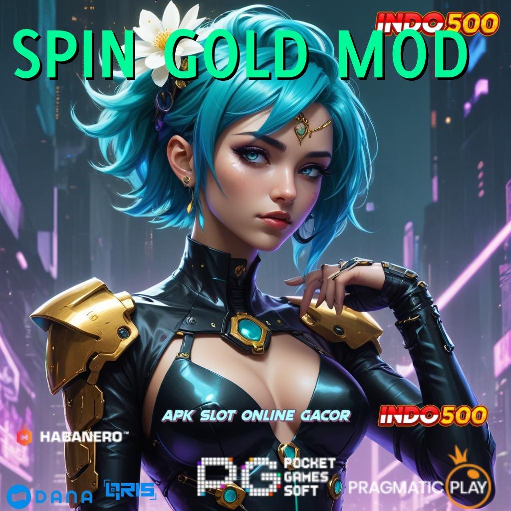 SPIN GOLD MOD → Cara Begini Baru Akun Unggulan Titik