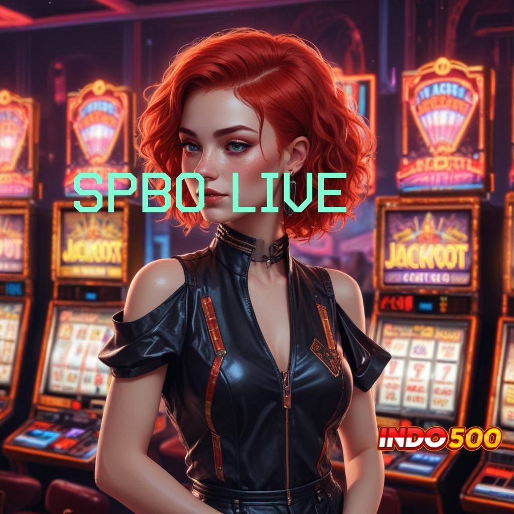 SPBO LIVE ≫ Login Sekarang Untuk Deposit Tanpa Potongan