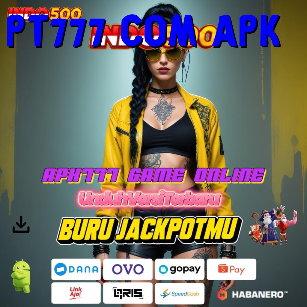 PT777 COM APK 🥇 Deposit Tanpa Potongan 5000 Download Aplikasi Uang Tunai untuk Android