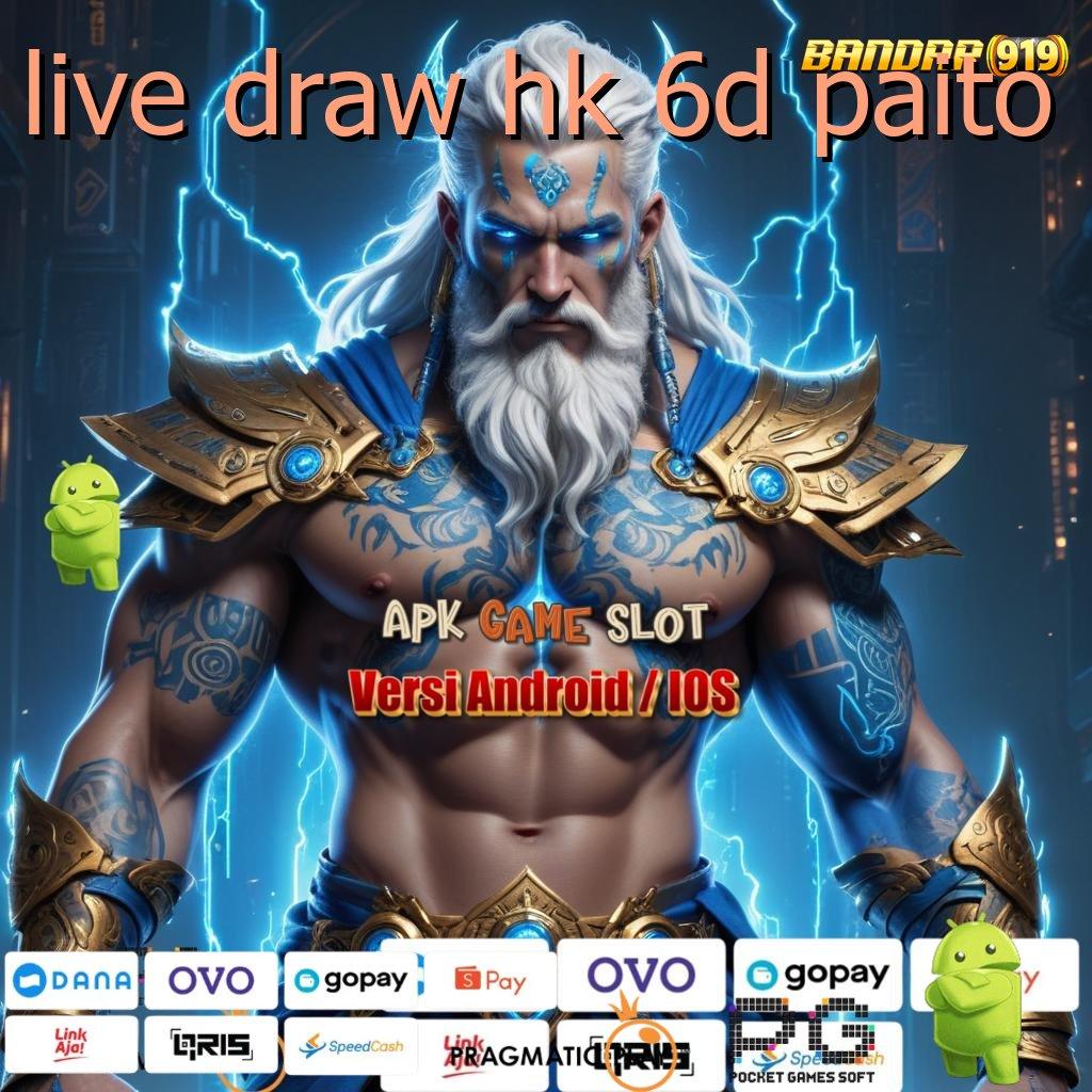 LIVE DRAW HK 6D PAITO , Secuil Update Modal Slot