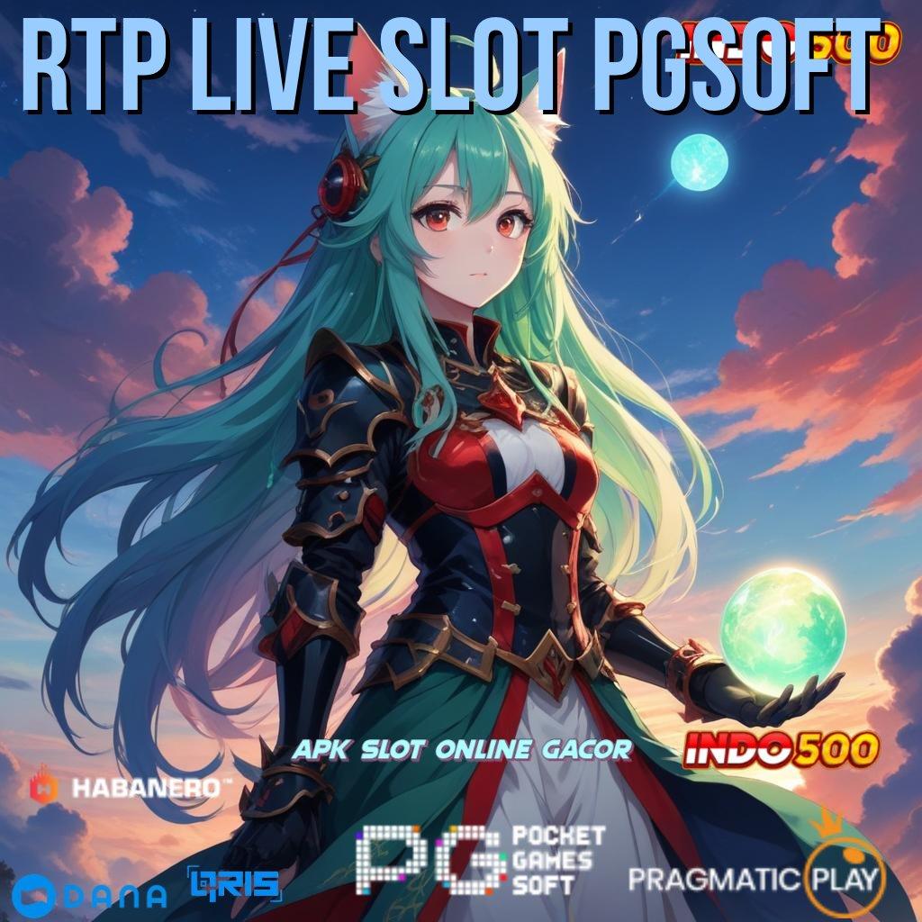 Rtp Live Slot Pgsoft