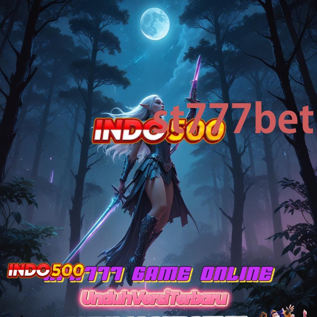 ST777BET ⇉ Unduh APK Slot Gampang Menang Yuk!