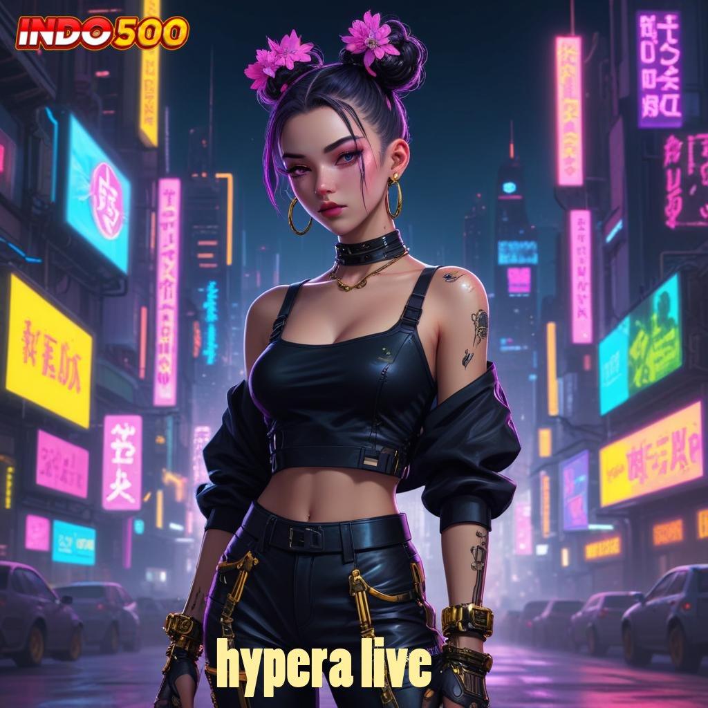 HYPERA LIVE ♒ Transaksi Kilat Aman Dengan Solusi Digital Modern