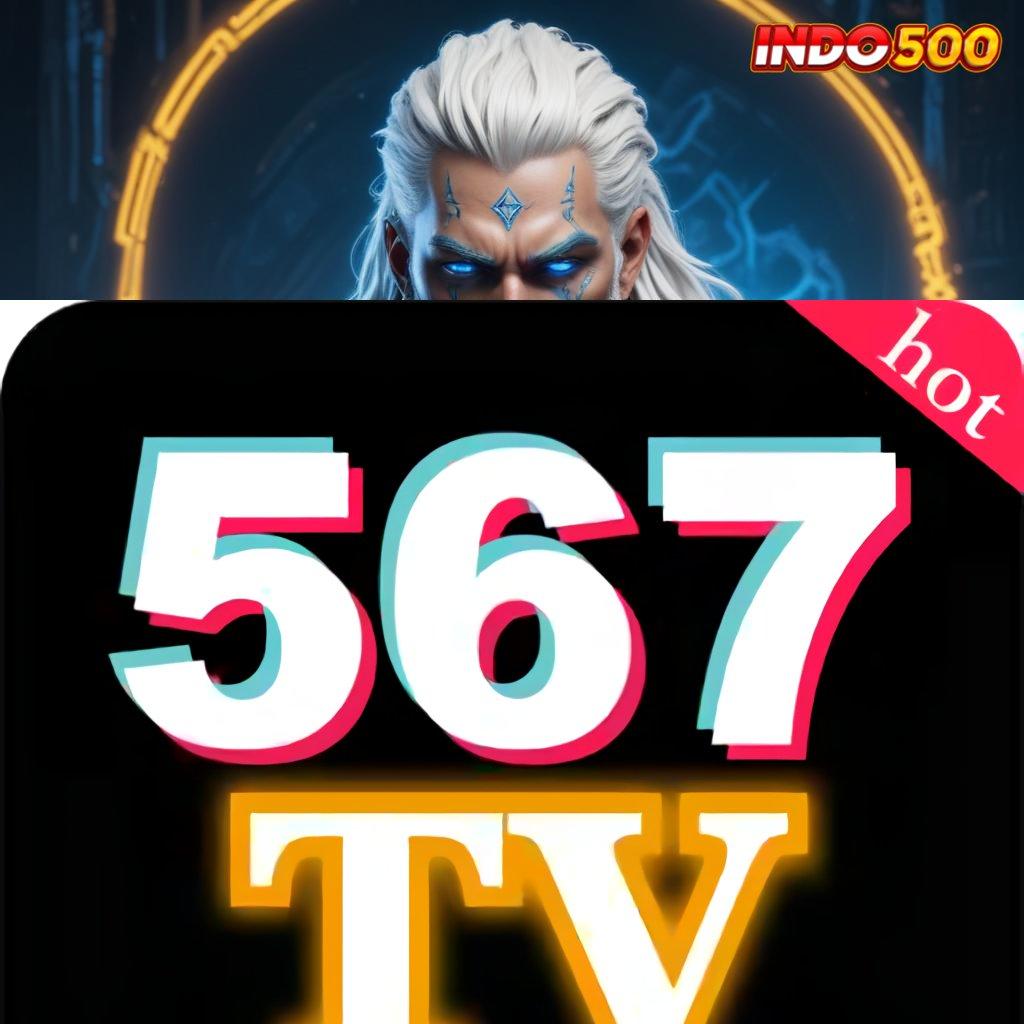 567TV APK 🥇 Hadiah Utama Sumber Laba