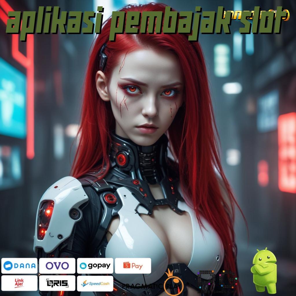 APLIKASI PEMBAJAK SLOT , unduh game android (Versi New) maxwin terbaru