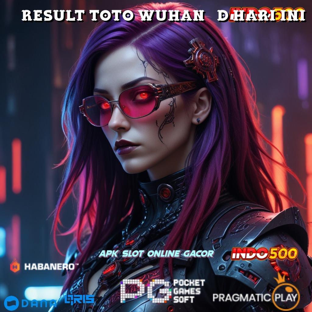 RESULT TOTO WUHAN 6D HARI INI 🔥 ratusan terkemuka peluang menang besar akun baru utama