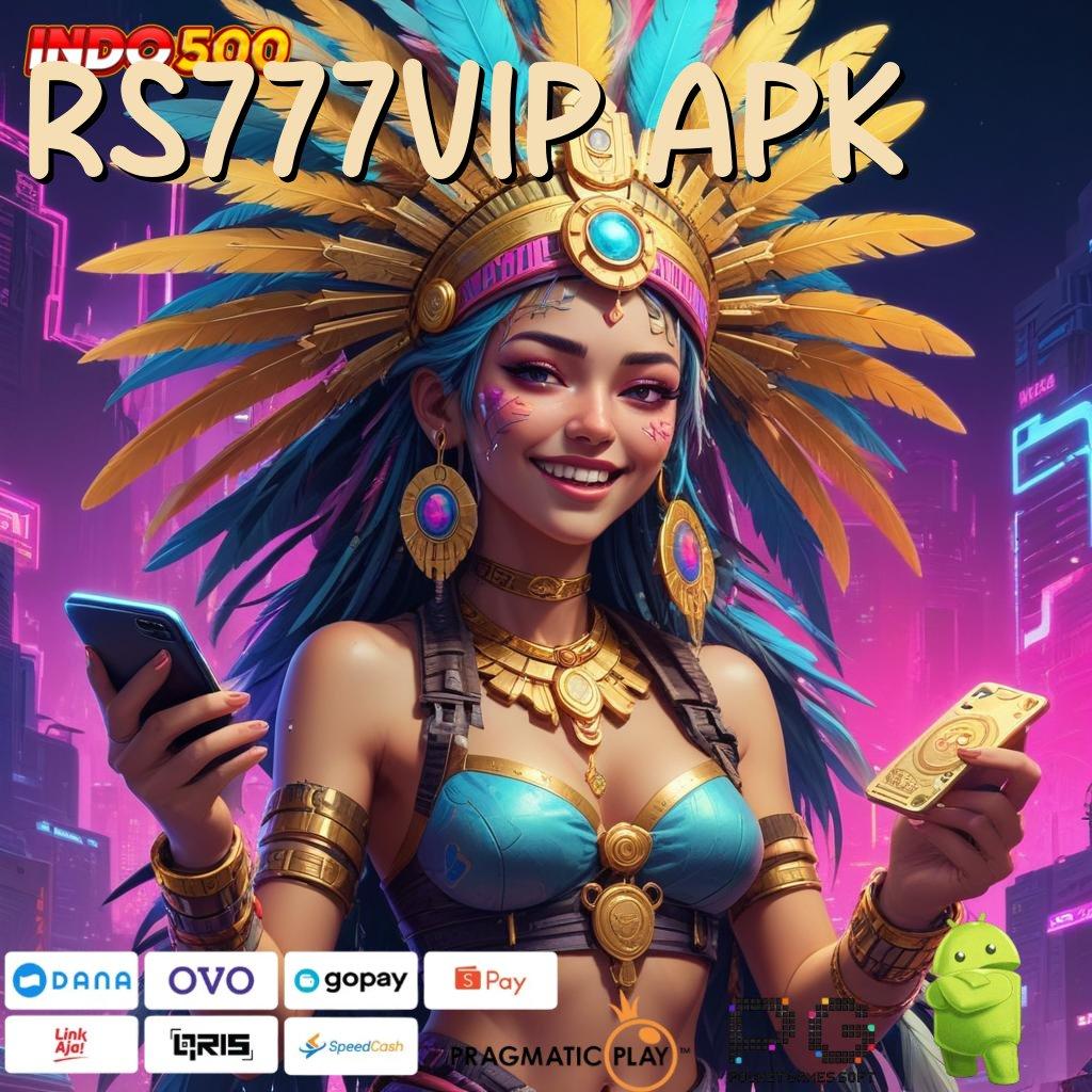 RS777VIP APK Deposit Dana Langkah Mudah Menang