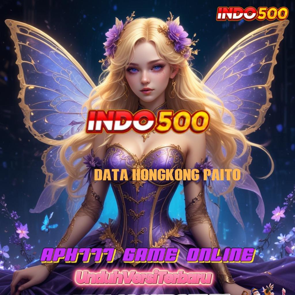 DATA HONGKONG PAITO → Mesin Slot Thailand Dengan Bonus Tanpa Ribet