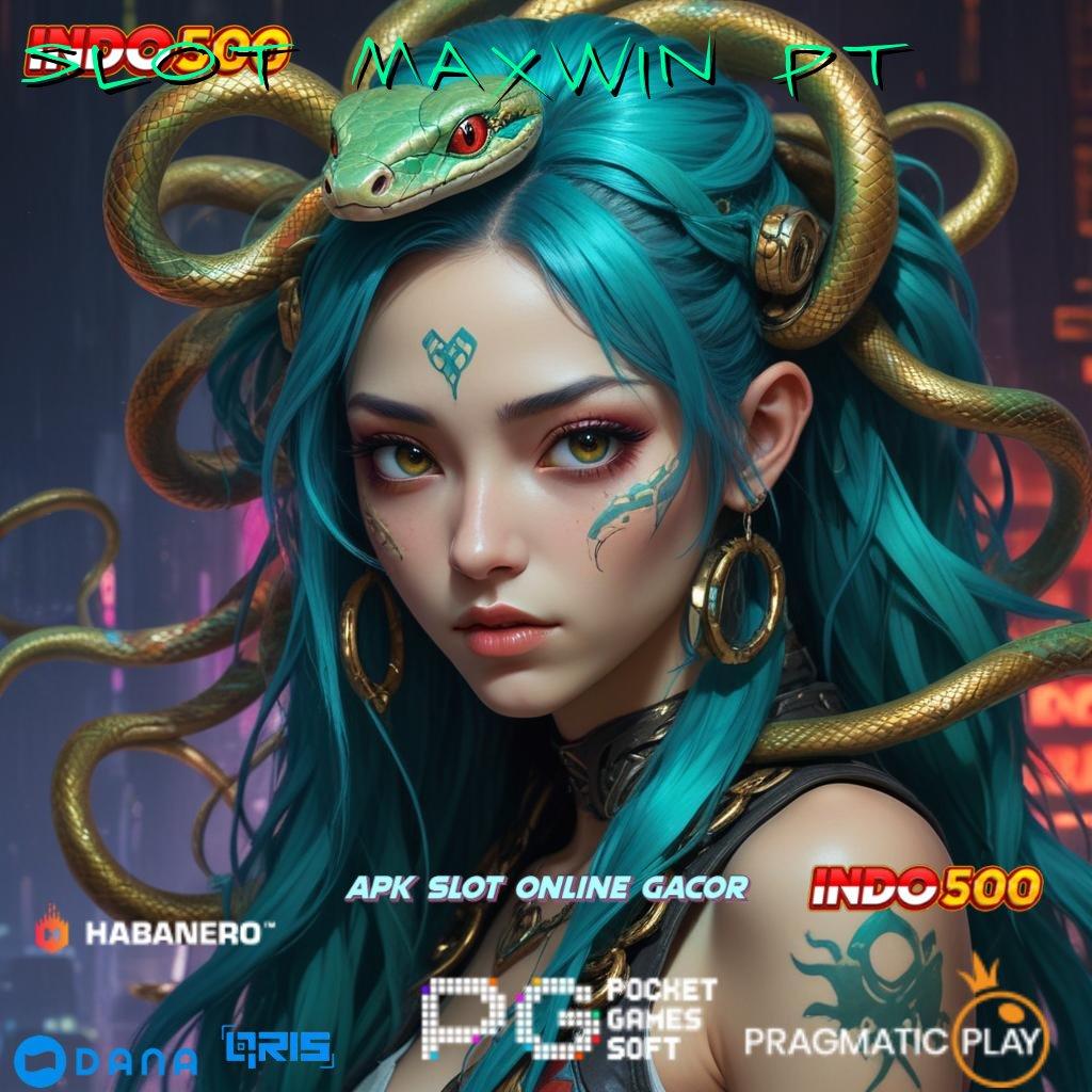 SLOT MAXWIN PT777 akun baru dalam jackpot maksimal untuk semua pemain cepat