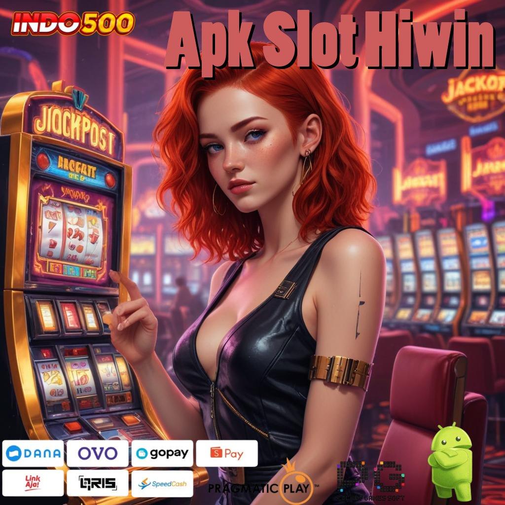 Apk Slot Hiwin