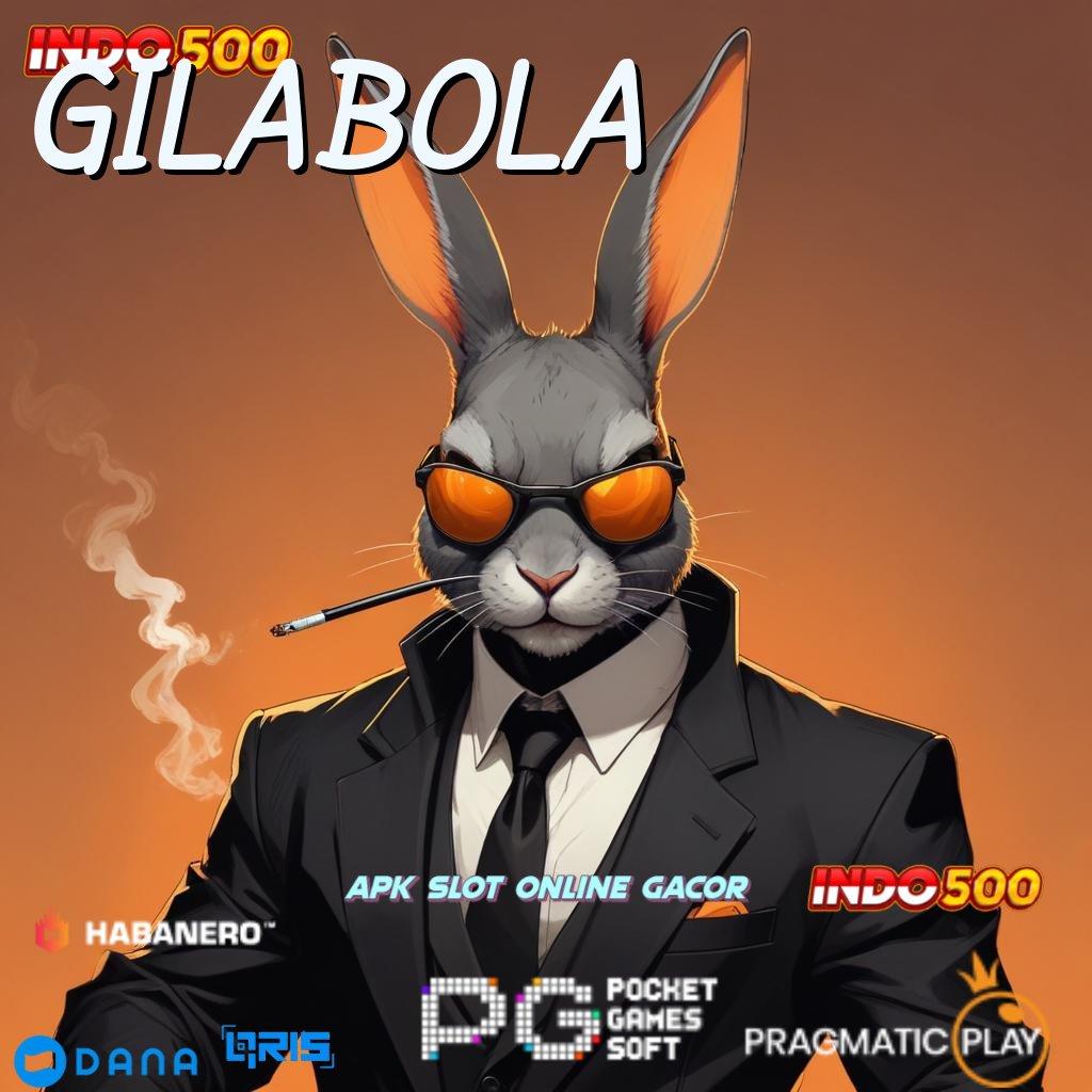 GILABOLA 🎮 kreatif game rezeki tak pernah berhenti