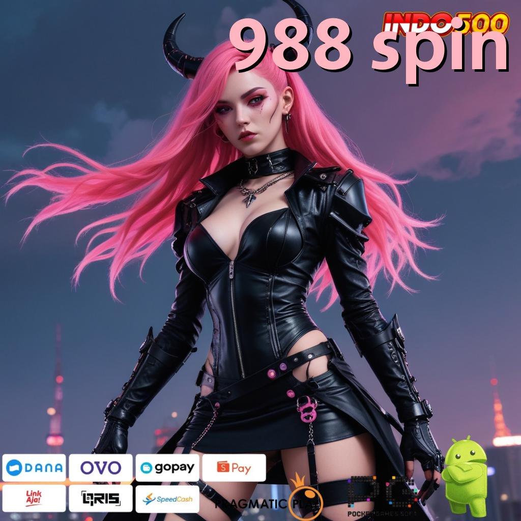 988 SPIN akun baru dengan keuntungan tinggi