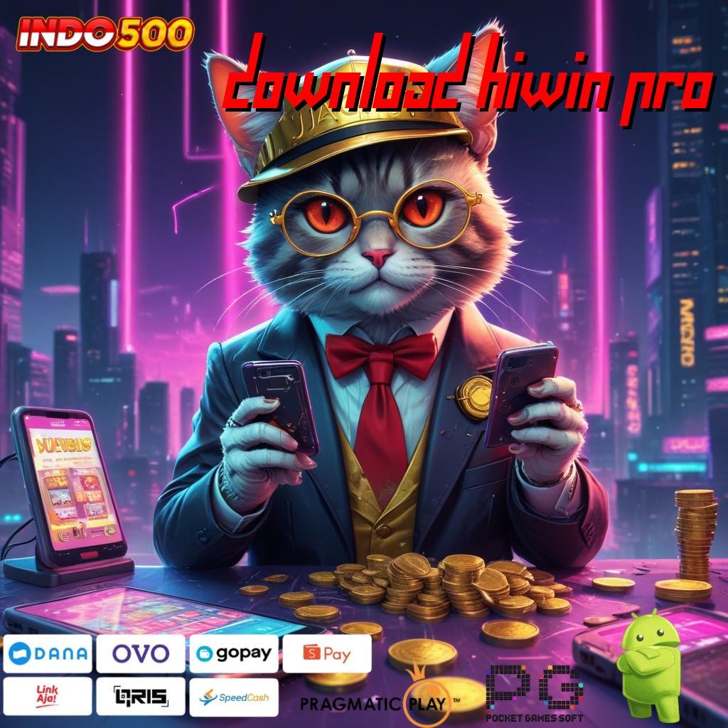 DOWNLOAD HIWIN PRO Aplikasi Hoki Jalur Beruntung