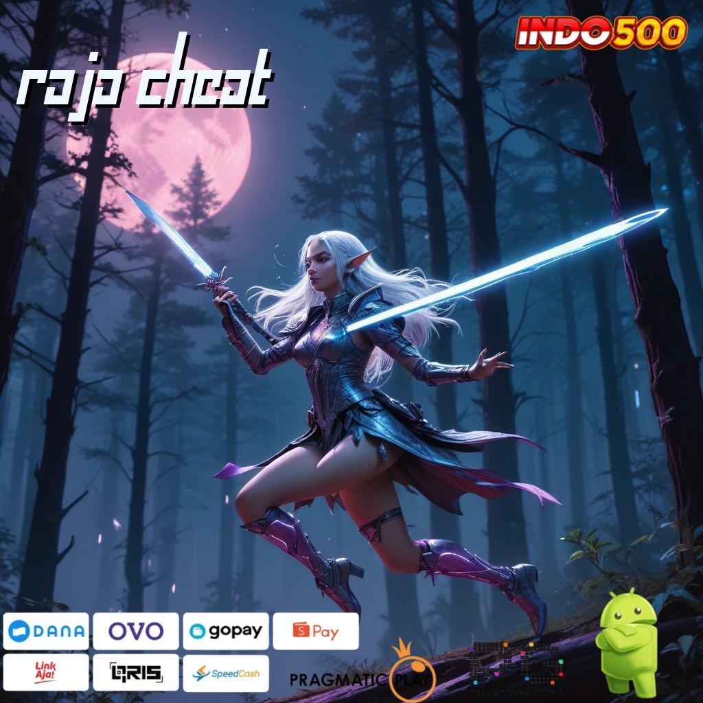 RAJA CHEAT Apk Mesin Baru Buka Peluang Teknologi Terbaik