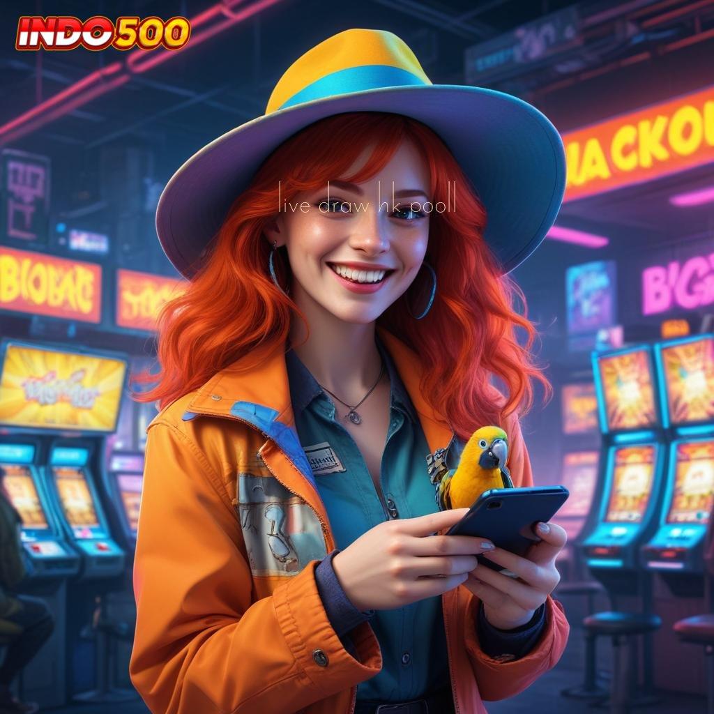 LIVE DRAW HK POOLL Prioritas Baru Eksklusif APK Slot Idr 777 2025 Penuh Pembaruan