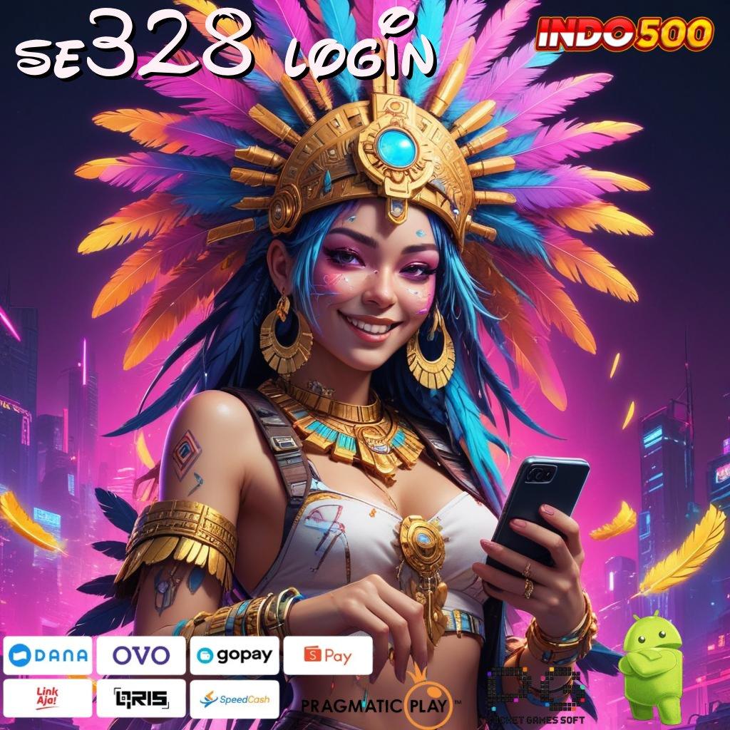 SE328 LOGIN Versi Cuan Untuk Rezeki Instan