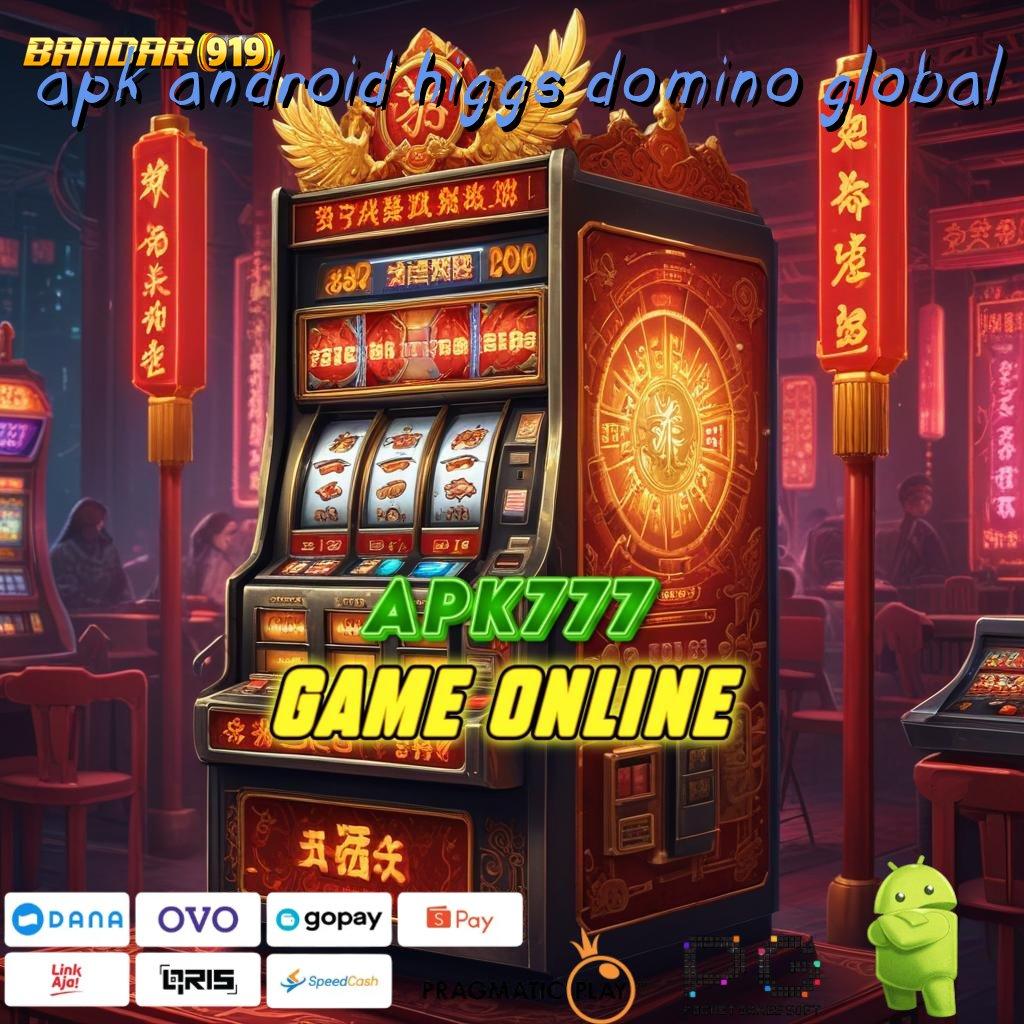 APK ANDROID HIGGS DOMINO GLOBAL @ Mesin Slot Gopay! Terkencang, Terjamin, Terbaik!