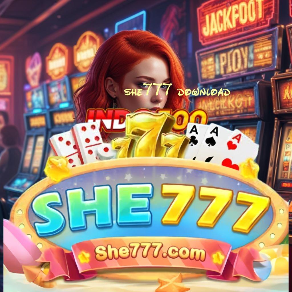 SHE777 DOWNLOAD 🔥 tekun sosial slot langsung menang