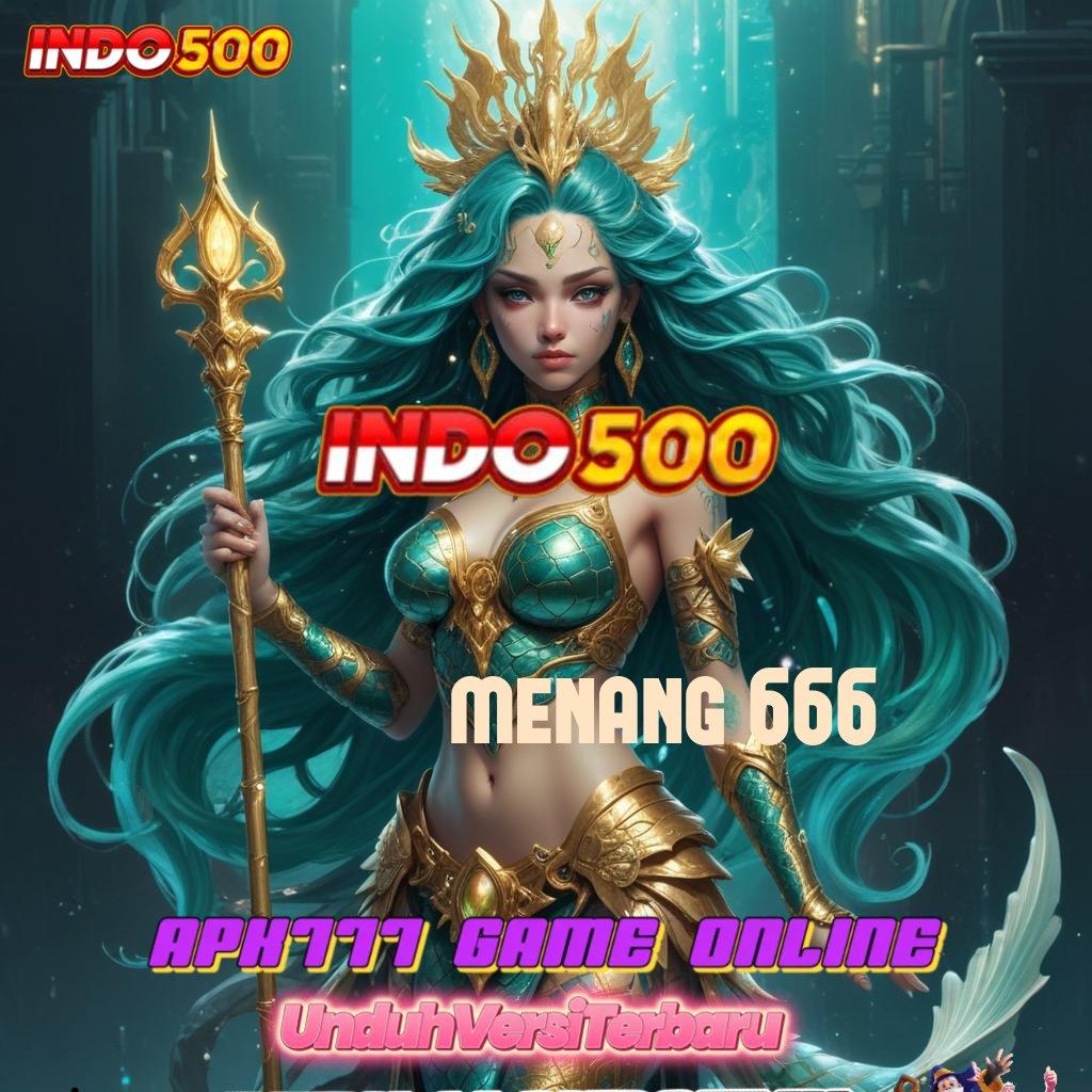 MENANG 666 ➤ wete mantap jiwa pusat game all-in-one