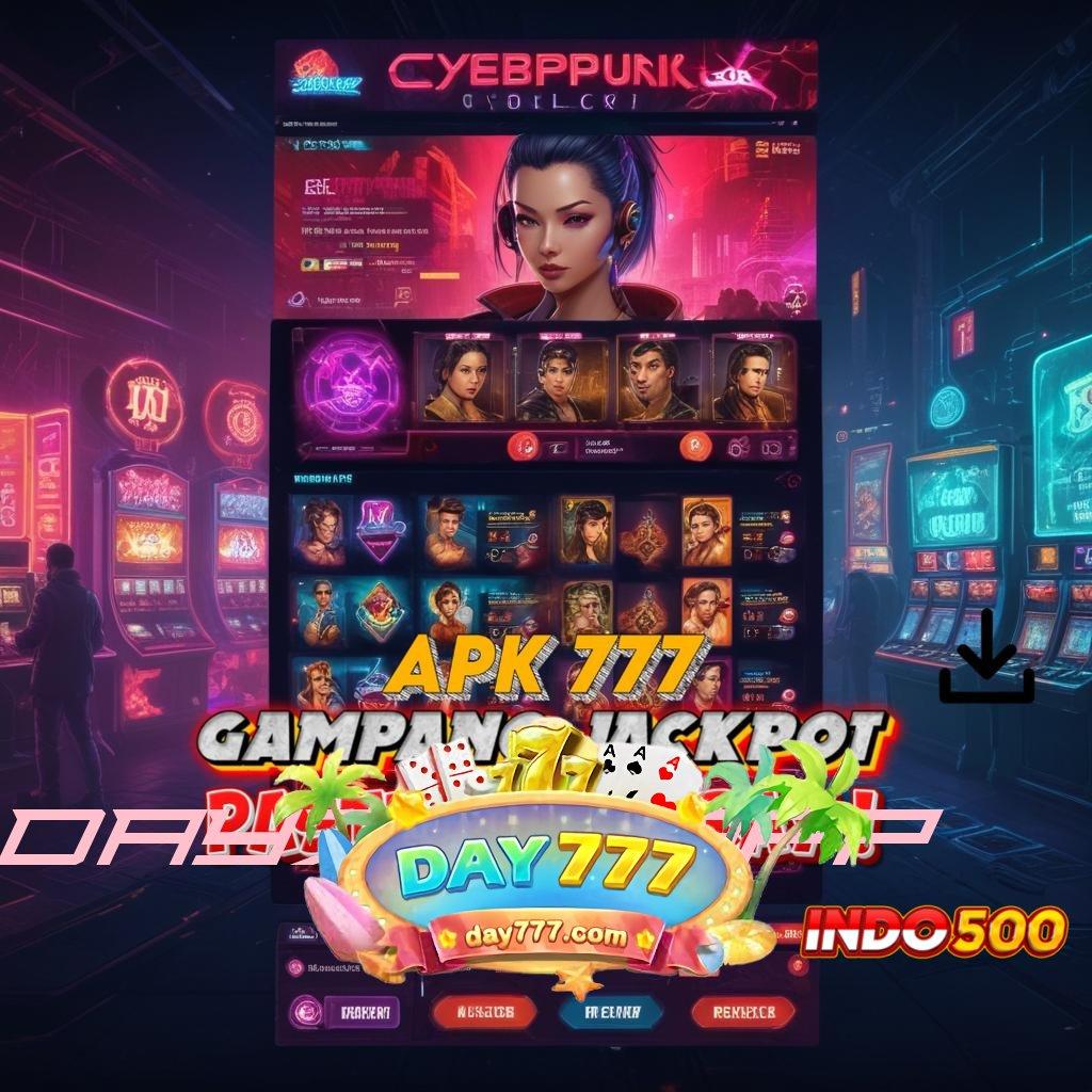 DAY777 APP ⇏ Spin Baru Penuh Semangat Versi RTP Tinggi