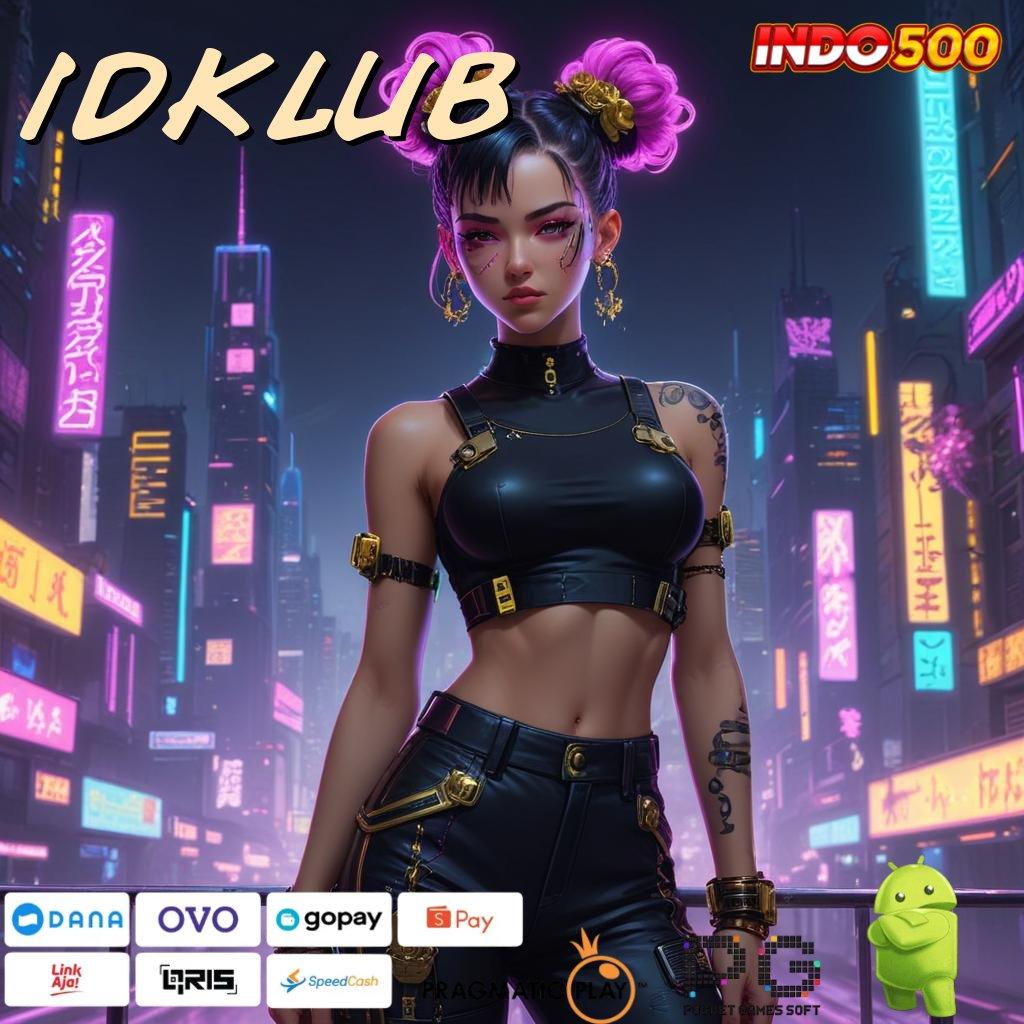 IDKLUB Apk Mesin Digital Inovasi Masa Depan