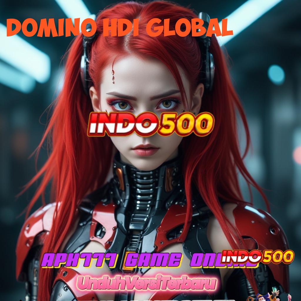 DOMINO HDI GLOBAL ➿ Mengawali Puncak Prestasi Ambil Aplikasi Bermain Uang Tunai Android