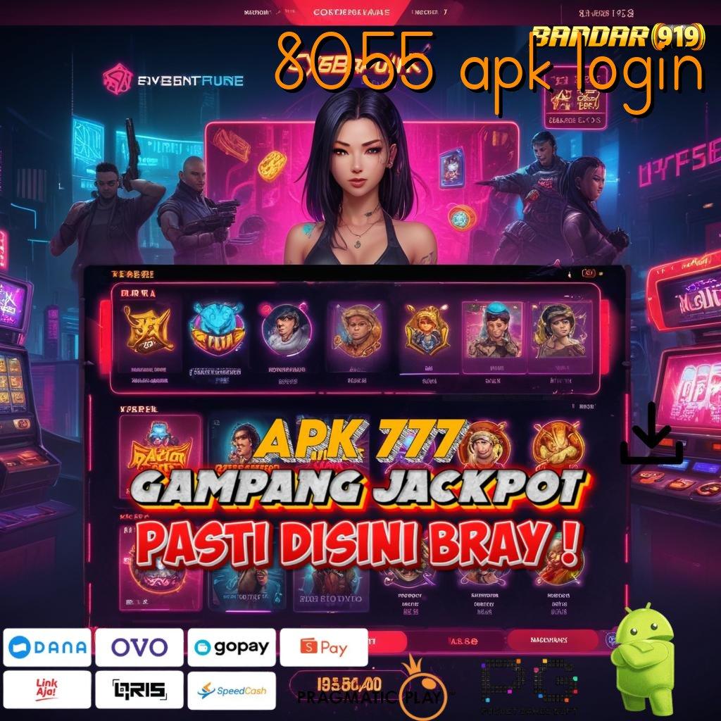 8055 APK LOGIN , Pilih Mesin Baru Untuk Bonus Mega Hari Ini