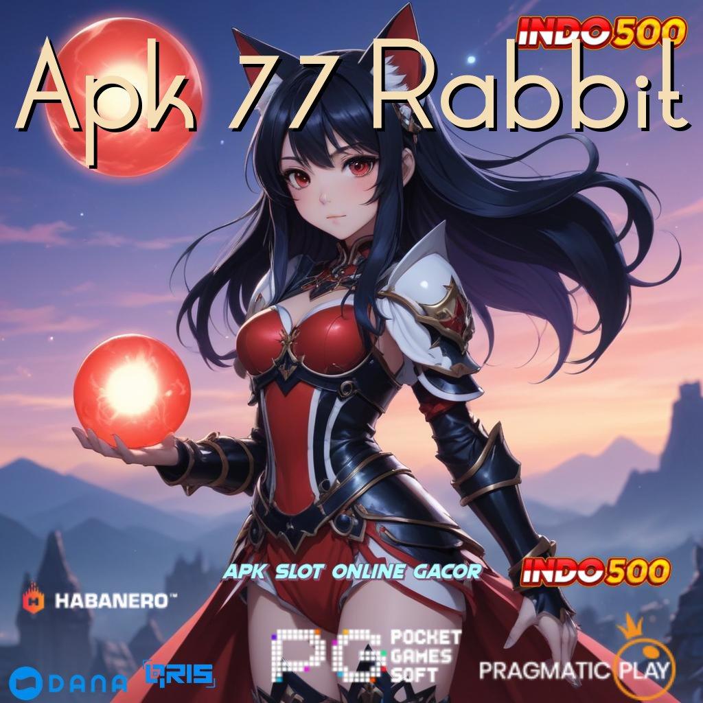 Apk 77 Rabbit