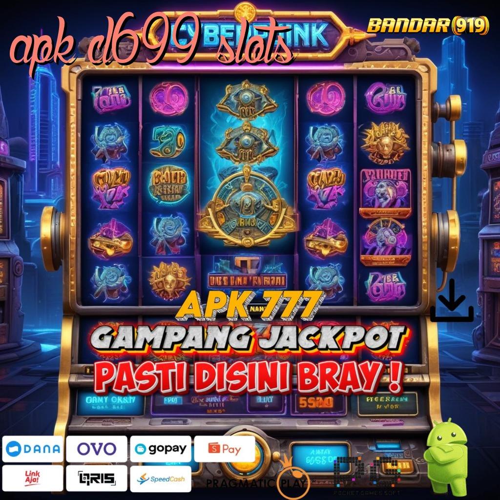 APK CL699 SLOTS : varian terkini