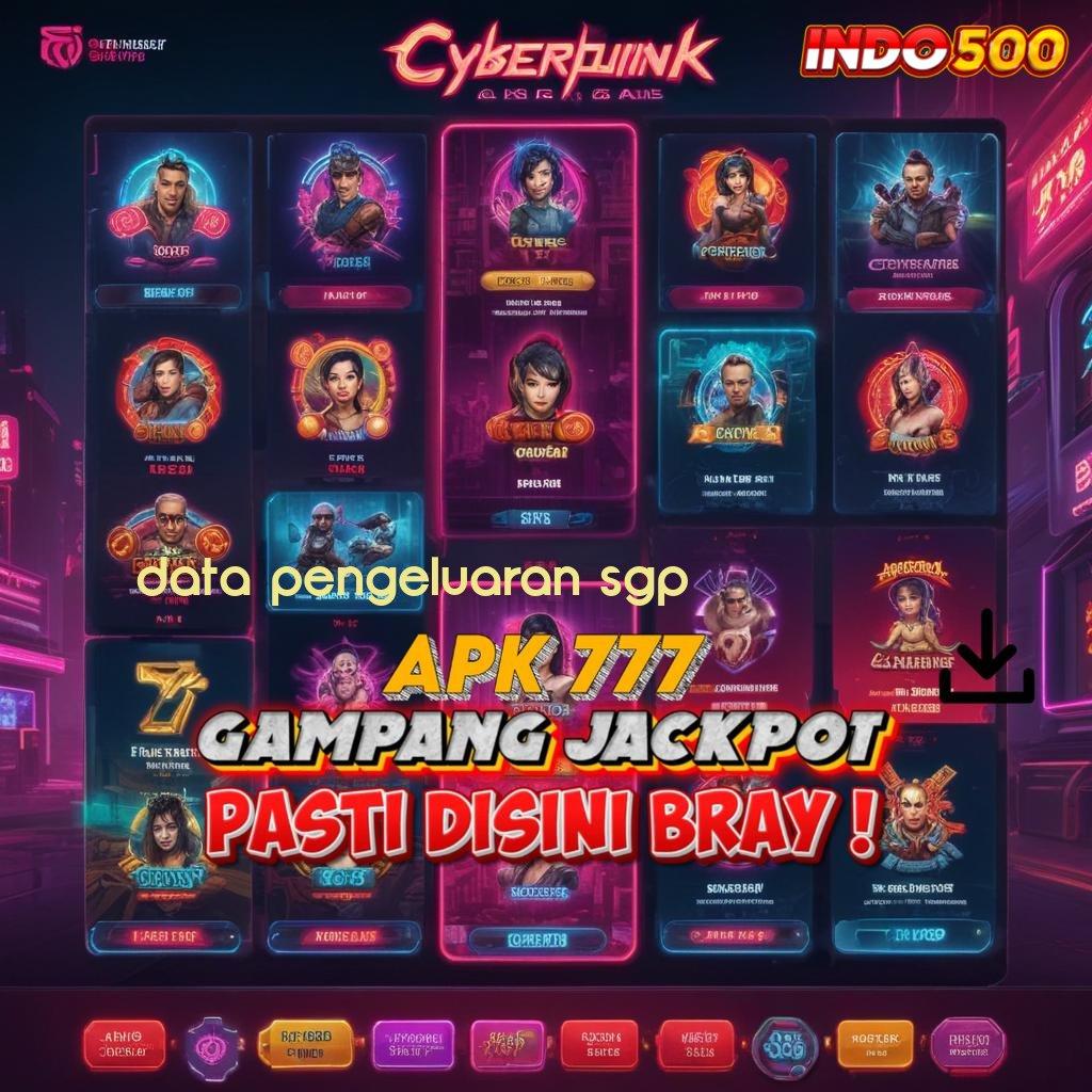 DATA PENGELUARAN SGP 💫 Slot Hadiah Maksimal Langsung Auto WD