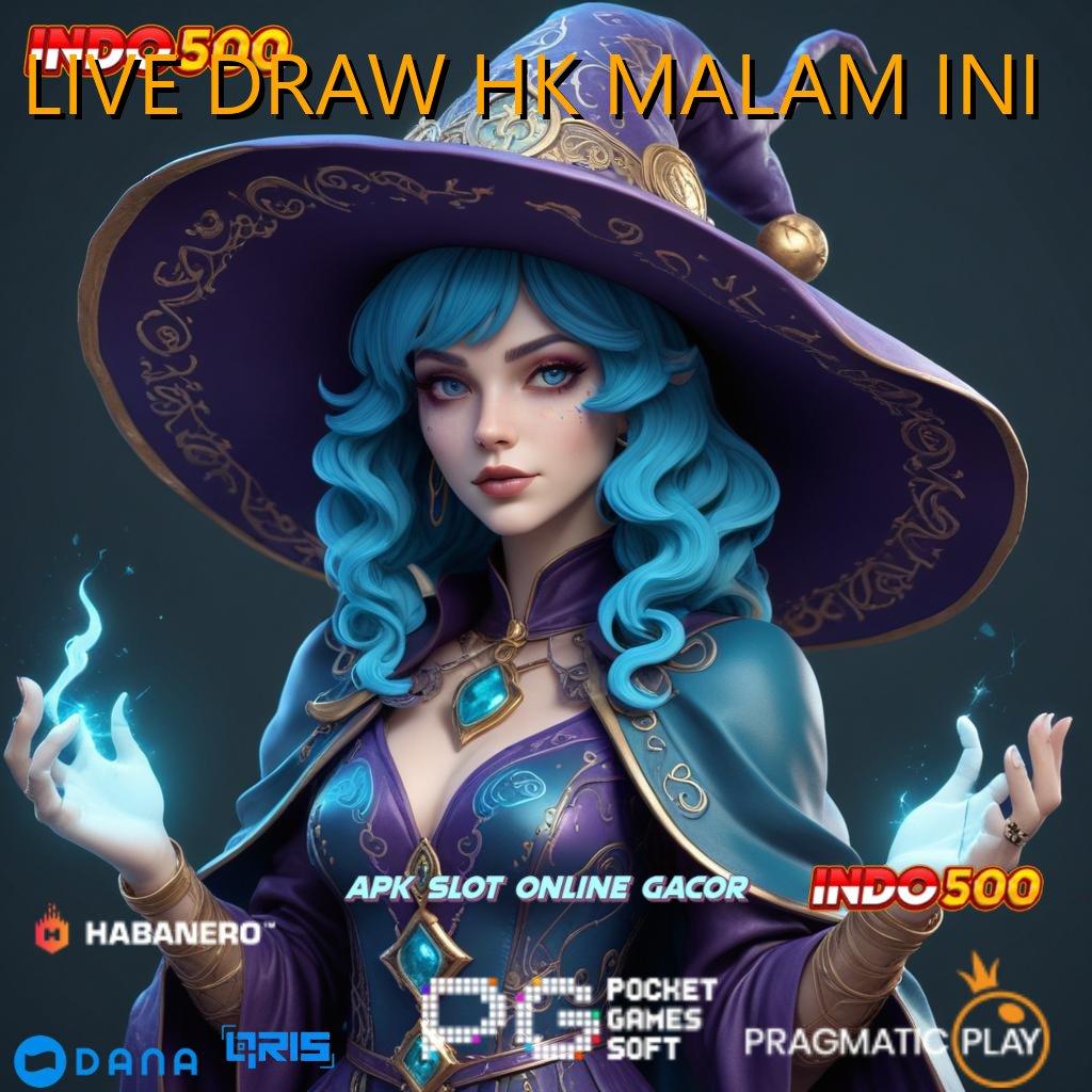 LIVE DRAW HK MALAM INI # jalur cepat menuju keberuntungan dalam maxwin instan