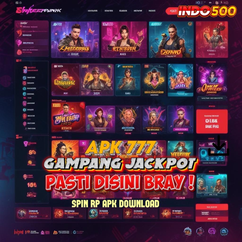 SPIN RP APK DOWNLOAD Akun Terbaik Jackpot Langsung WD Setiap Saat