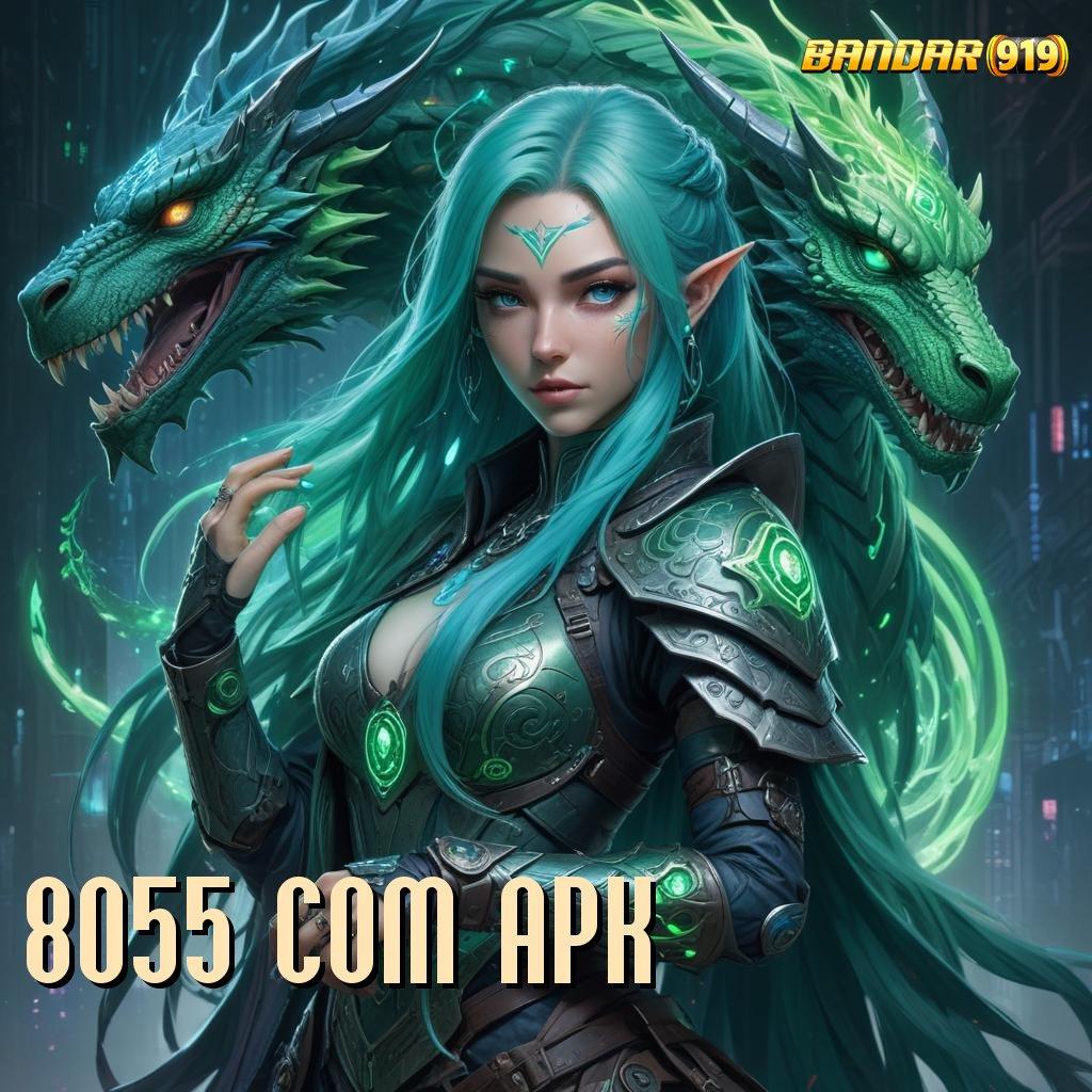 8055 COM APK ⇉ Kejutan Besar untuk Member Baru Bonus Kilat!