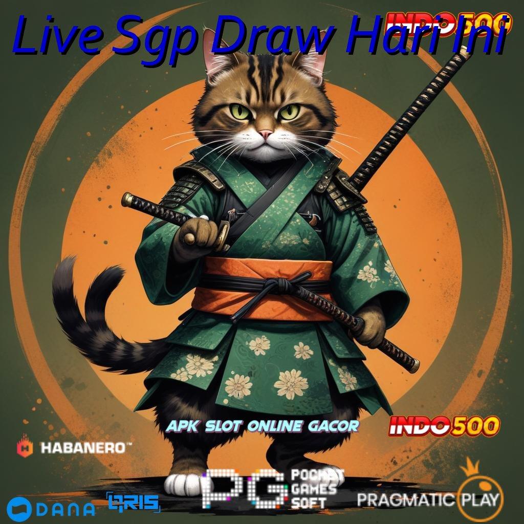 Live Sgp Draw Hari Ini