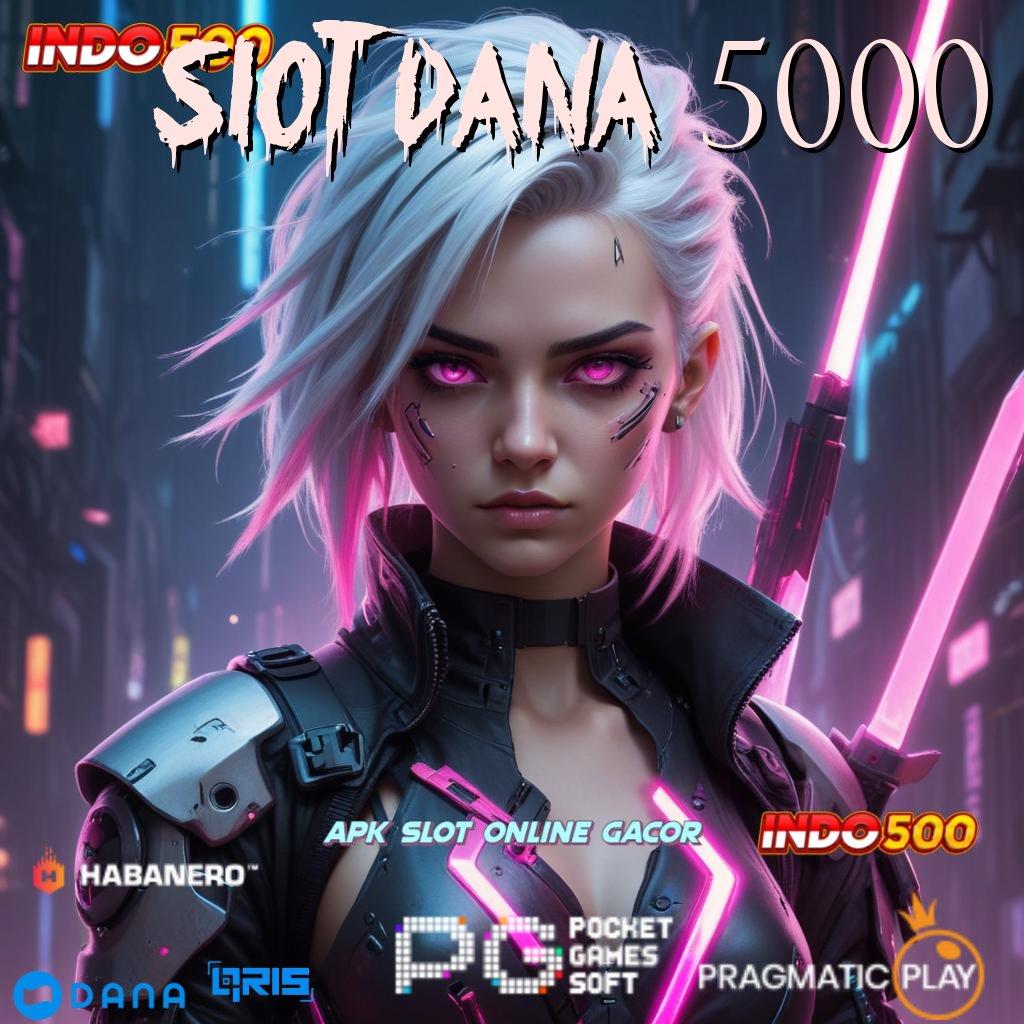 SLOT DANA 5000 ↪ Ini Kesimpulannya Apk Cheat Slot Game