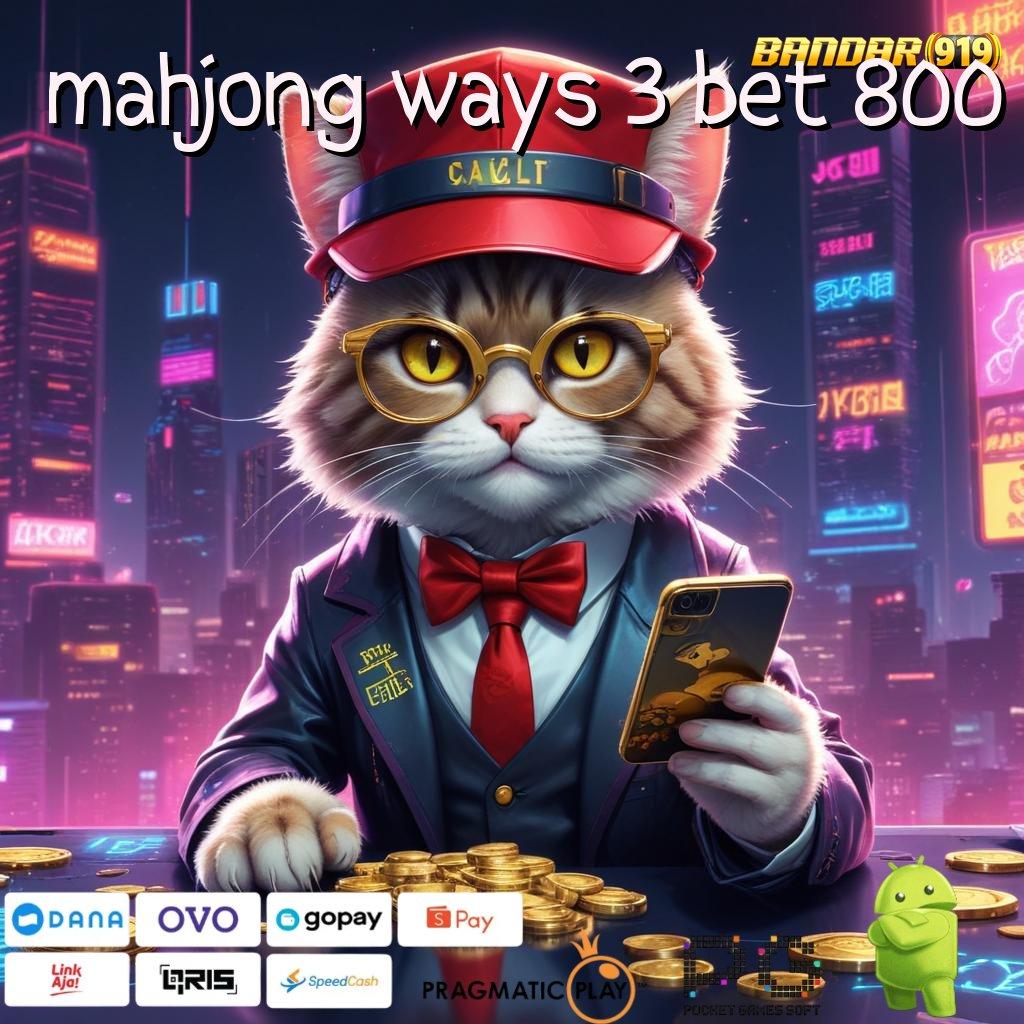 MAHJONG WAYS 3 BET 800 @ koneksi ajaib langsung rtp tanpa halangan