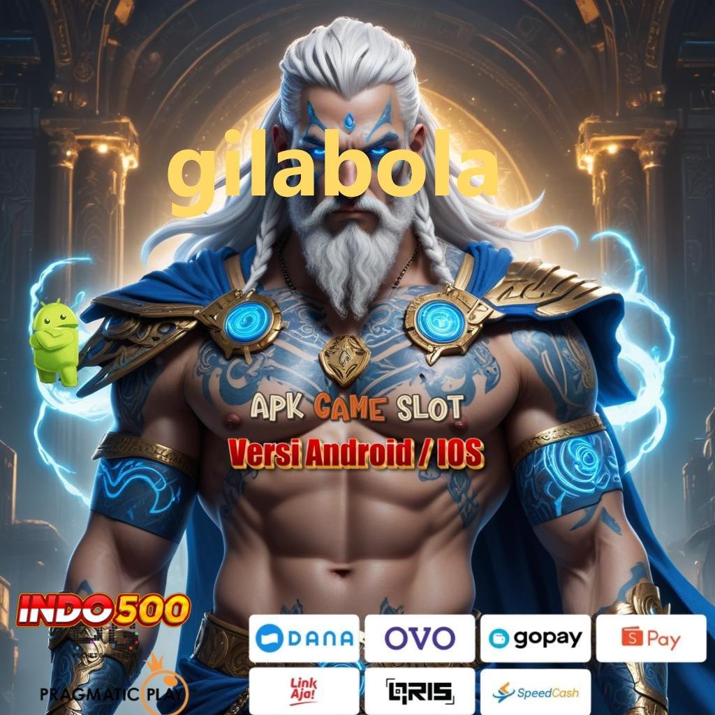 GILABOLA 🐉 Penghubung Data Slot Update Paling Terkini