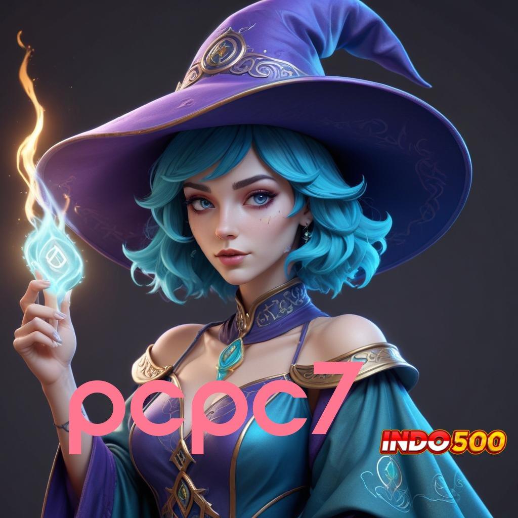 PCPC7 ✧ Event Langsung Bonus Valid Android