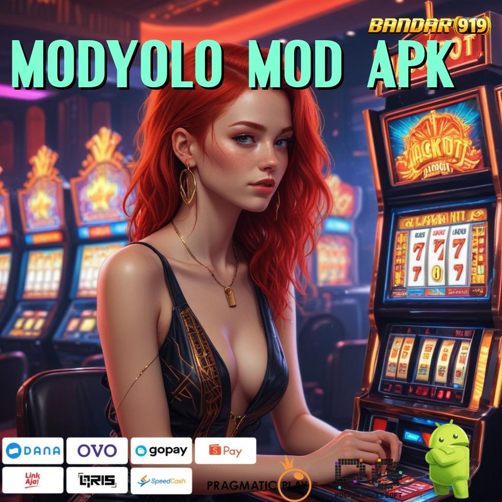 MODYOLO MOD APK @ RTP Baru Dengan Spin Langsung Bonus Cepat